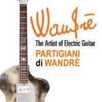 Partigiani di Wandré. Artist of Electric Guitar
