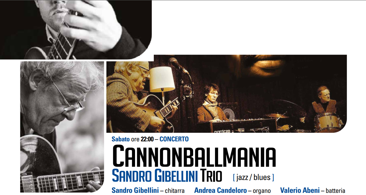 Cannonbalmania Sanfro Gibellini Trio